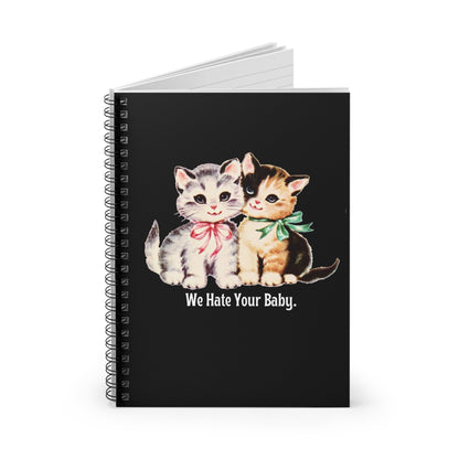 We Hate You Kitties Spiral Notebook - Starry Skies Austin