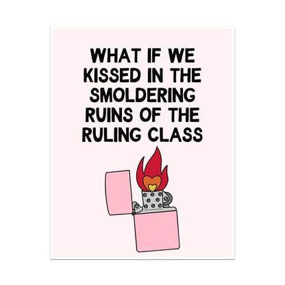 What if we Kissed in The Smoldering Ruins of The Ruling Class Unframed Art Print - Starry Skies Austin