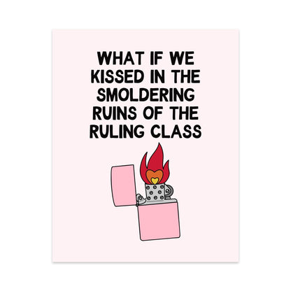 What if we Kissed in The Smoldering Ruins of The Ruling Class Unframed Art Print - Starry Skies Austin