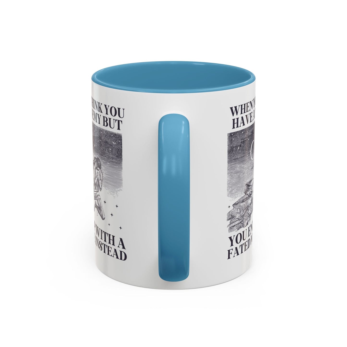 When You Think You Have an Enemy Bookish Coffee Mug