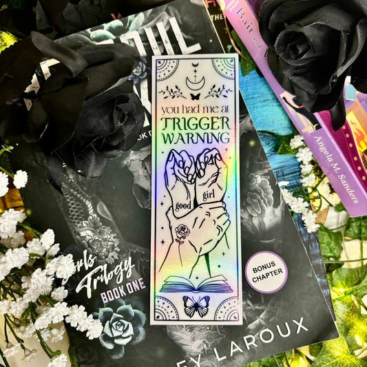 You Had Me At Trigger Warning Black and White Holographic Bookmark - Starry Skies Austin