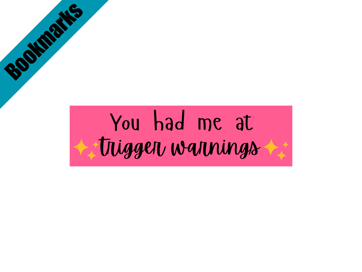 You Had Me at Trigger Warnings Bookmark | Spicy Bookish Gift | Dark Romance Book Accessory | Smutty Bookmark | Laminated Bookmark - Starry Skies Austin